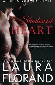 Shadowed Heart: A Luc and Summer Novel (Amour et Chocolat) (Volume 8)