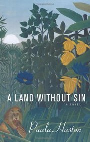 A Land Without Sin: A Novel