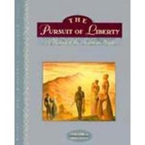 The Pursuit of Liberty: A History of the American People : To 1877 (Pursuit of Liberty to 1870 Vol. I)