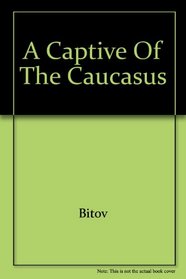 A Captive of the Caucasus