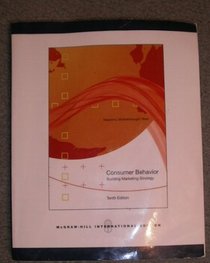 Consumer Behavior (building marketing strategy 10th International Edition)