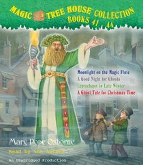 Magic Tree House Collection: Books 41-44: #41 Moonlight on the Magic Flute; #42 A Good Night for Ghosts; #43 Leprechaun in Late Winter; #44 A Ghost Tale for Christmas Time