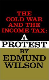 Cold War and The Income Tax : A Protest