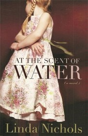 At the Scent of Water