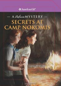 Secrets at Camp Nokomis: A Rebecca Mystery (American Girl Mysteries)