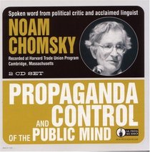 Propaganda  Control of the Public Mind