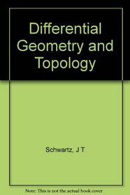 Differential Geometry and Topology