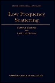 Low Frequency Scattering (Oxford Mathematical Monographs)