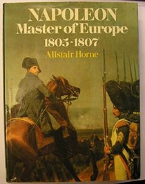 Napoleon Master of Europe 1807