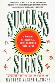 Success Signs: A Practical Astrological Guide to Career Fulfillment