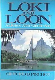 Loki & Loon: A Lifetime Affair with the Sea