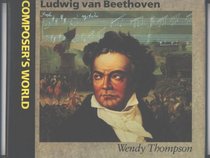 Ludwig van Beethoven (Composer's World)