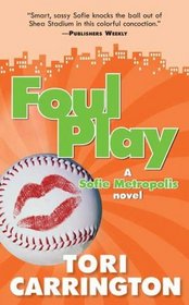 Foul Play (Sofie Metropolis, Bk 3)