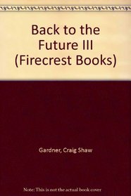 Back to the Future III (Firecrest Books)
