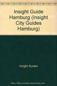 Insight Guide Hamburg (Insight City Guides Hamburg)