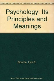 Psychology: Its Principles and Meanings