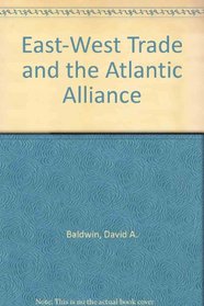 East-West Trade and the Atlantic Alliance