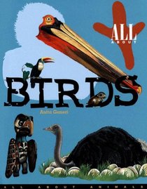 All About Birds (All About Animals)