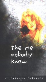 The Me Nobody Knew: A Story of Triumph for All Girls (Single Titles)