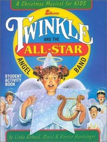 Twinkle and The All-Star Angel Band: Student Activity Book