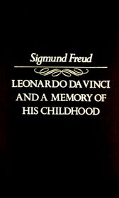 Leonardo Da Vinci a Memory of His Childhood