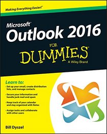 Outlook 2016 For DummiesÂ (For Dummies (Computer/Tech))
