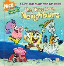 The Three Little Neighbors (Spongebob Squarepants)
