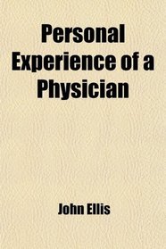 Personal Experience of a Physician