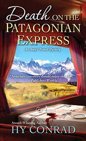 Death on the Patagonian Express (Amy's Travel, Bk 3)