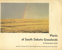 Plants of South Dakota Grasslands: A Photgraphic Study