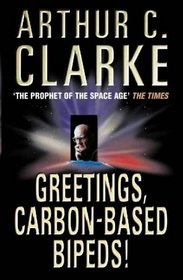 Greetings, Carbon-based Bipeds!