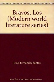 Bravos, Los (Modern world literature series)