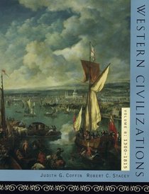 Western Civilizations, Vol. B: 1300-1815