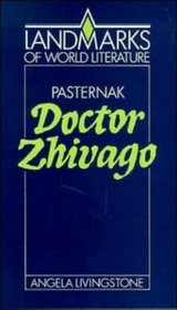 Pasternak: Doctor Zhivago (Landmarks of World Literature)