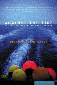 Against the Tide: The Fate of the New England Fisherman