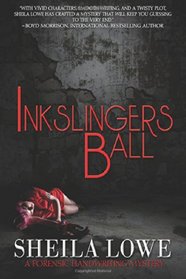 Inkslingers Ball (A Forensic Handwriting Mystery) (Volume 5)
