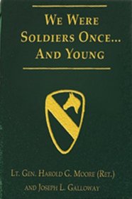 Signed General Hal Moore & Joe Galloway Limited Edition Book: We Were Soldiers...Once and Young