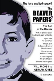 The Beaver Papers 2: The Fall of the Beaver (Volume 2)