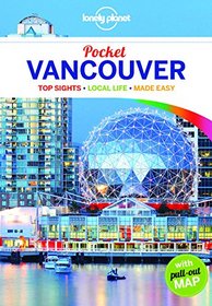 Lonely Planet Pocket Vancouver (Travel Guide)