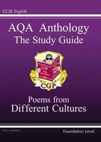 GCSE English AQA A Anthology: Study Guide - Foundation Level Pt. 1 & 2 (Gcse Anthology Study Guide)