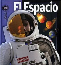 El espacio / Space (Insiders) (Spanish Edition)