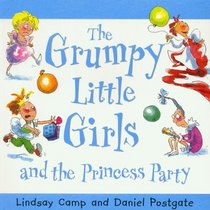 Princess Party (Grumpy Little Girls S.)