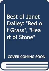 Best of Janet Dailey: Bed of Grass / Heart of Stone