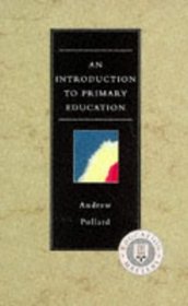 An Introduction to Primary Education: For Parents, Governors and Student Teachers (Education Matters)