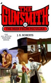 The Man from Peculiar (The Gunsmith, No 216)