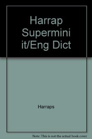 Harrap Supermini it/Eng Dict