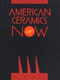 American Ceramics Now: The Twenty-Seventh Ceramic National Exhibition