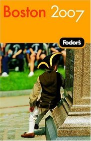 Fodor's Boston 2007 (Fodor's Gold Guides)