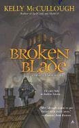 Broken Blade (Fallen Blade, Bk 1)