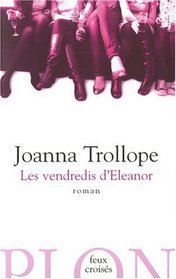 Les vendredis d'Eleanor (French Edition)
